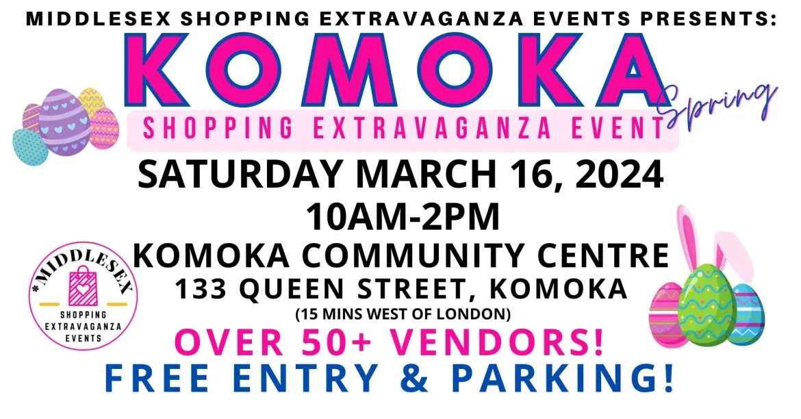 Komoka Spring Shopping Extravaganza, spring, shopping, crafts,